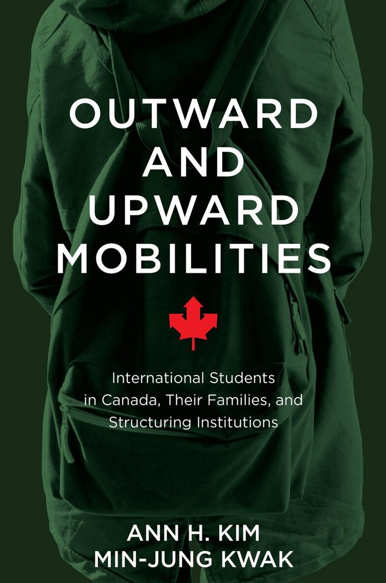 Ann Kim, Min-Jung Kwak - Outward and Upward Mobilities, E-bok