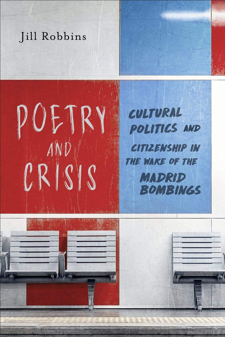 Jill Robbins - Poetry and Crisis, E-bok