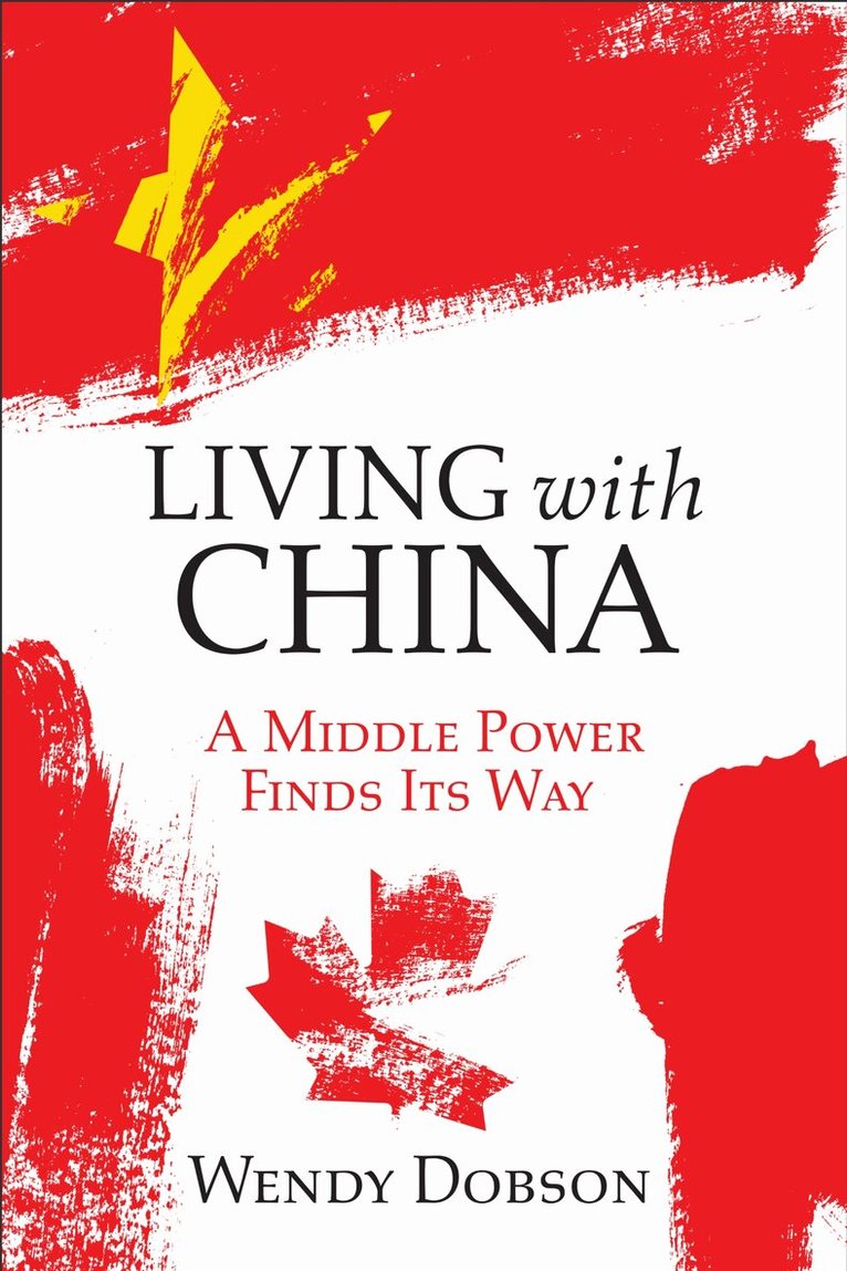 Wendy Dobson - Living with China, E-bok