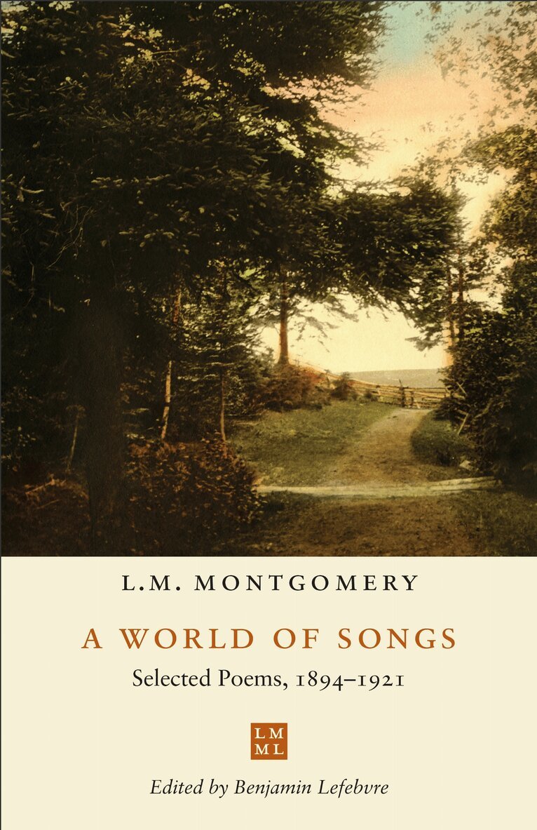 L.M. Montgomery, Benjamin Lefebvre - World of Songs, E-bok