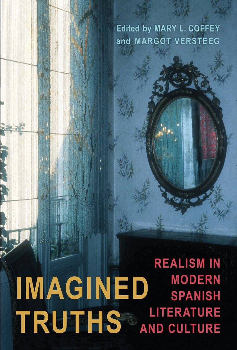 Mary L. Coffey, Margot Versteeg - Imagined Truths, E-bok