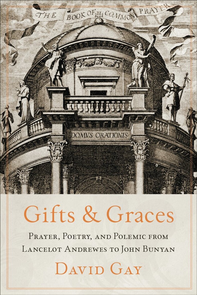 David Gay - Gifts and Graces, E-bok