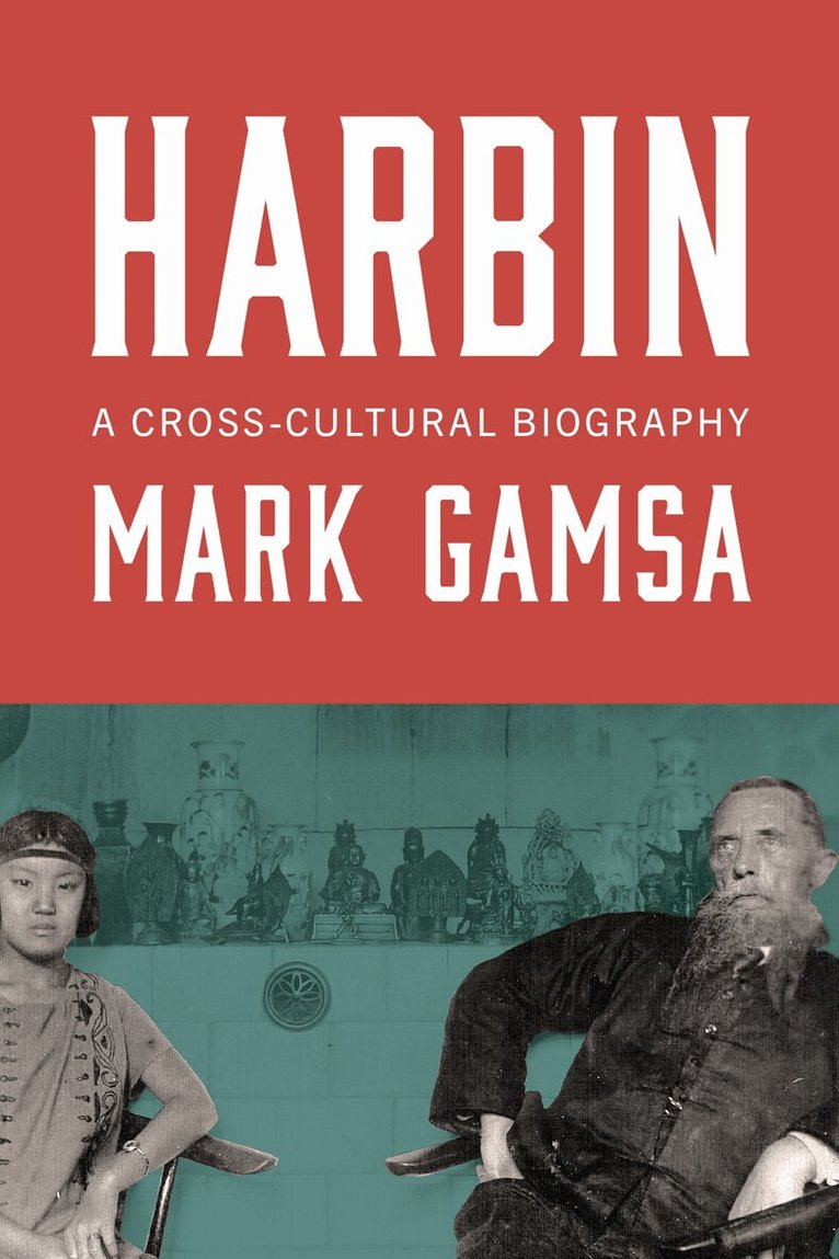 Mark Gamsa - Harbin, E-bok