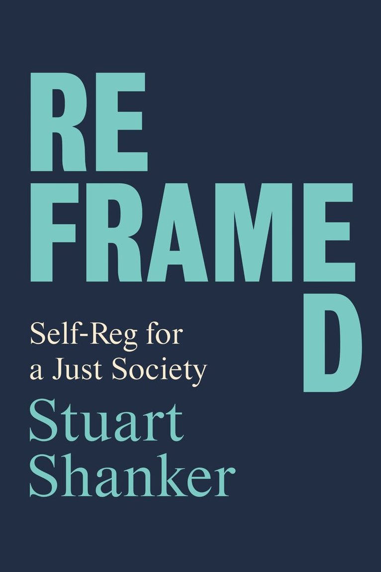 Stuart Shanker - Reframed, E-bok