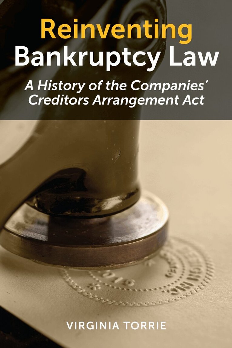 Virginia Torrie - Reinventing Bankruptcy Law, E-bok