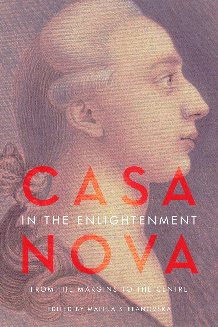 Malina Stefanovska - Casanova in the Enlightenment, E-bok