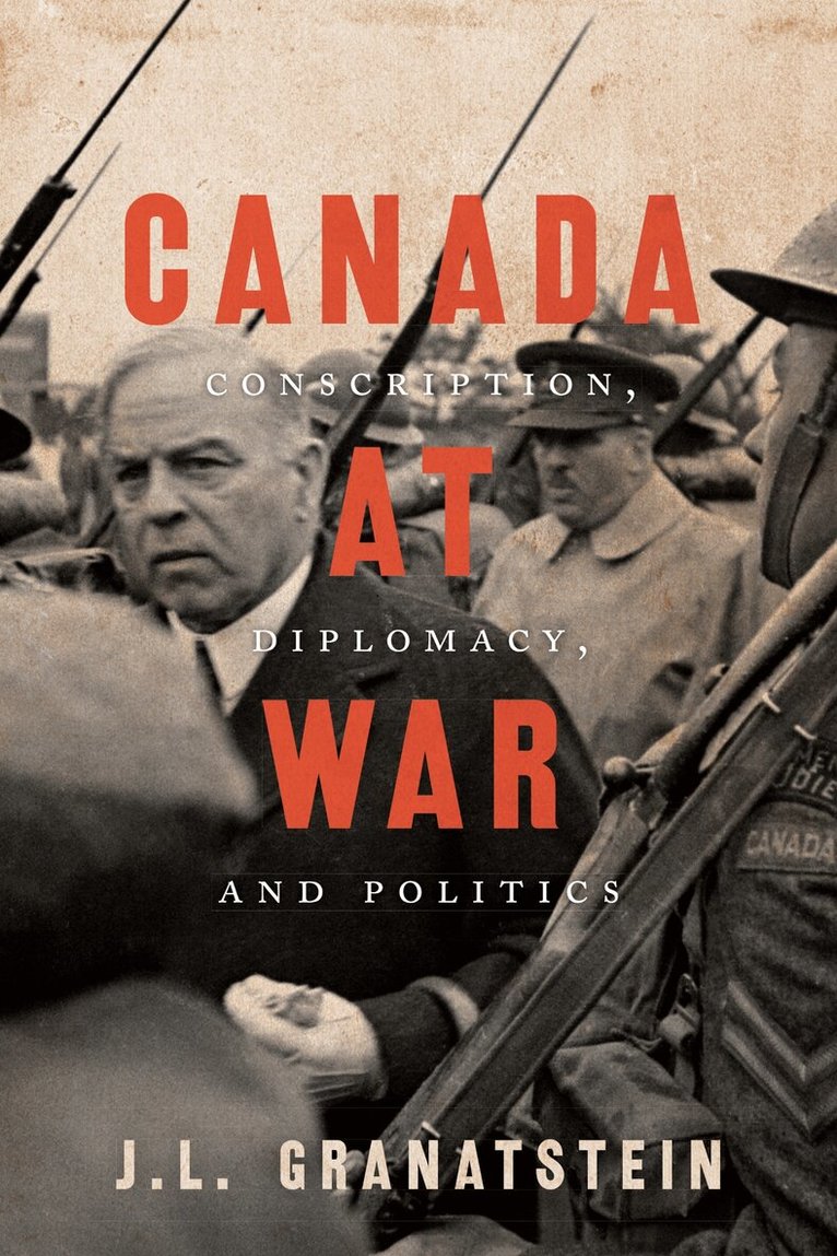 J.L. Granatstein - Canada at War, E-bok