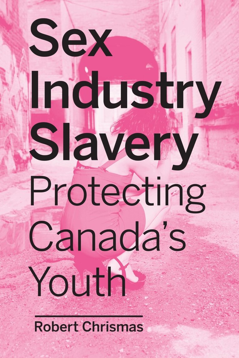 Robert Chrismas - Sex Industry Slavery, E-bok