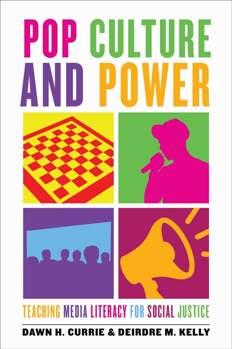 Dawn H. Currie, Deirdre M. Kelly - Pop Culture and Power, E-bok