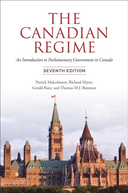 Patrick Malcolmson, Richard Myers, Gerald Baier, Tom Bateman - Canadian Regime, E-bok