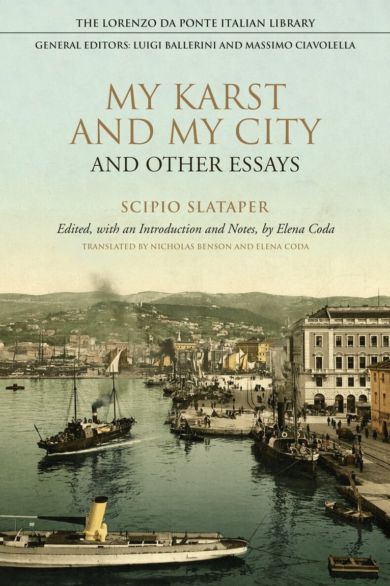 Scipio Slataper, Elena Coda - My Karst and My City and Other Essays, E-bok