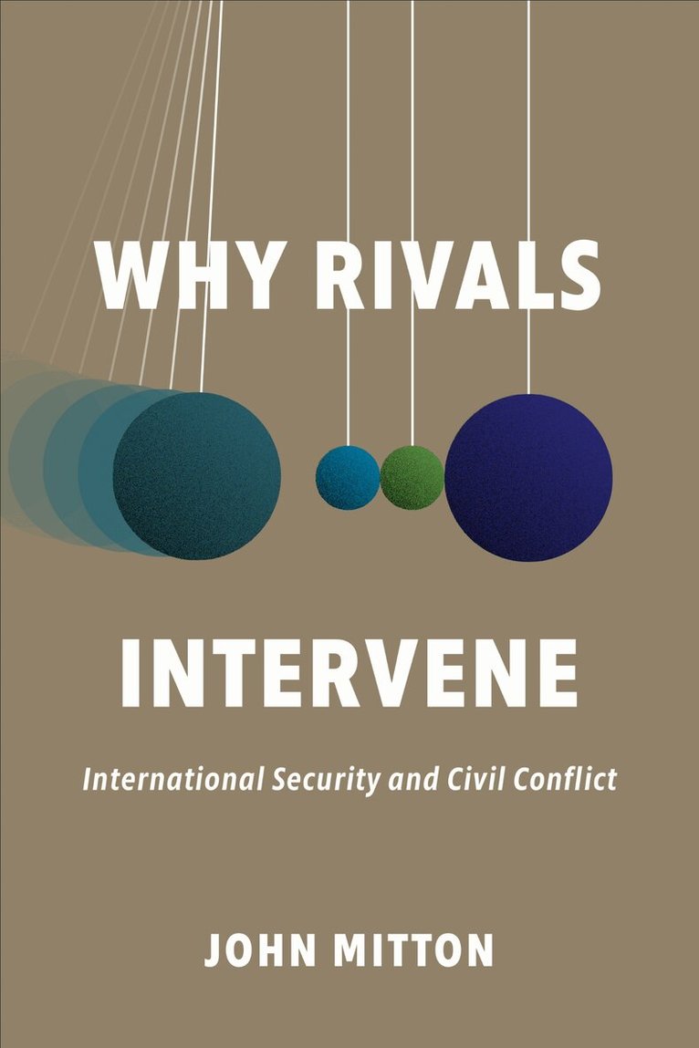 John Mitton - Why Rivals Intervene, E-bok