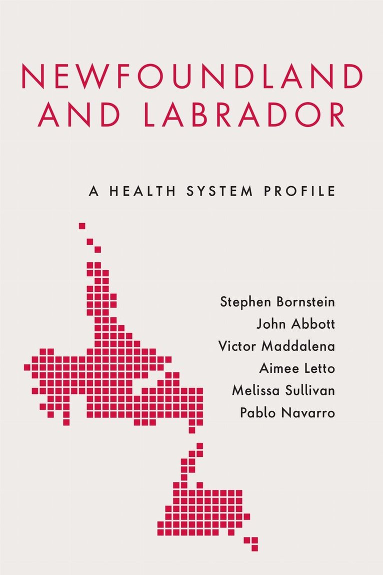 Stephen Bornstein, John Abbott, Victor Maddalena, Aimee Letto, Melissa Sullivan, Pablo Navarro - Newfoundland and Labrador, E-bok