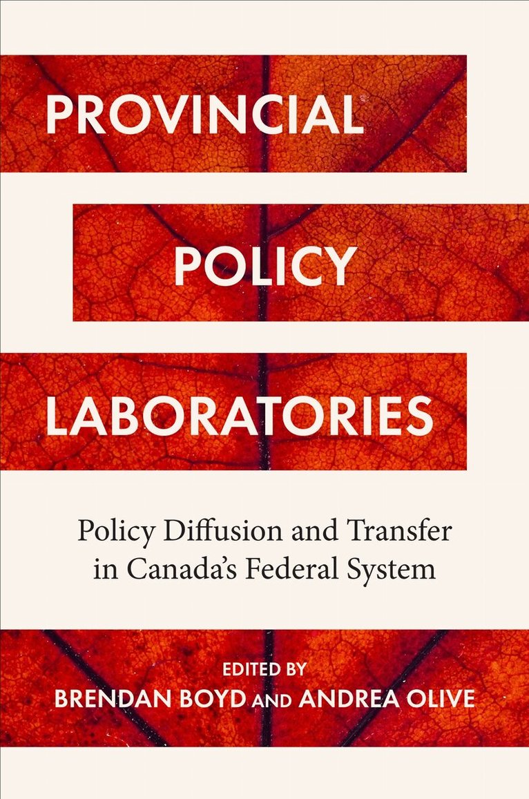 Brendan Boyd, Andrea Olive - Provincial Policy Laboratories, E-bok