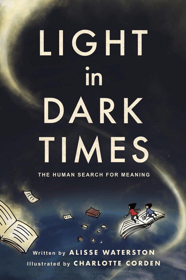 Alisse Waterston - Light in Dark Times, E-bok