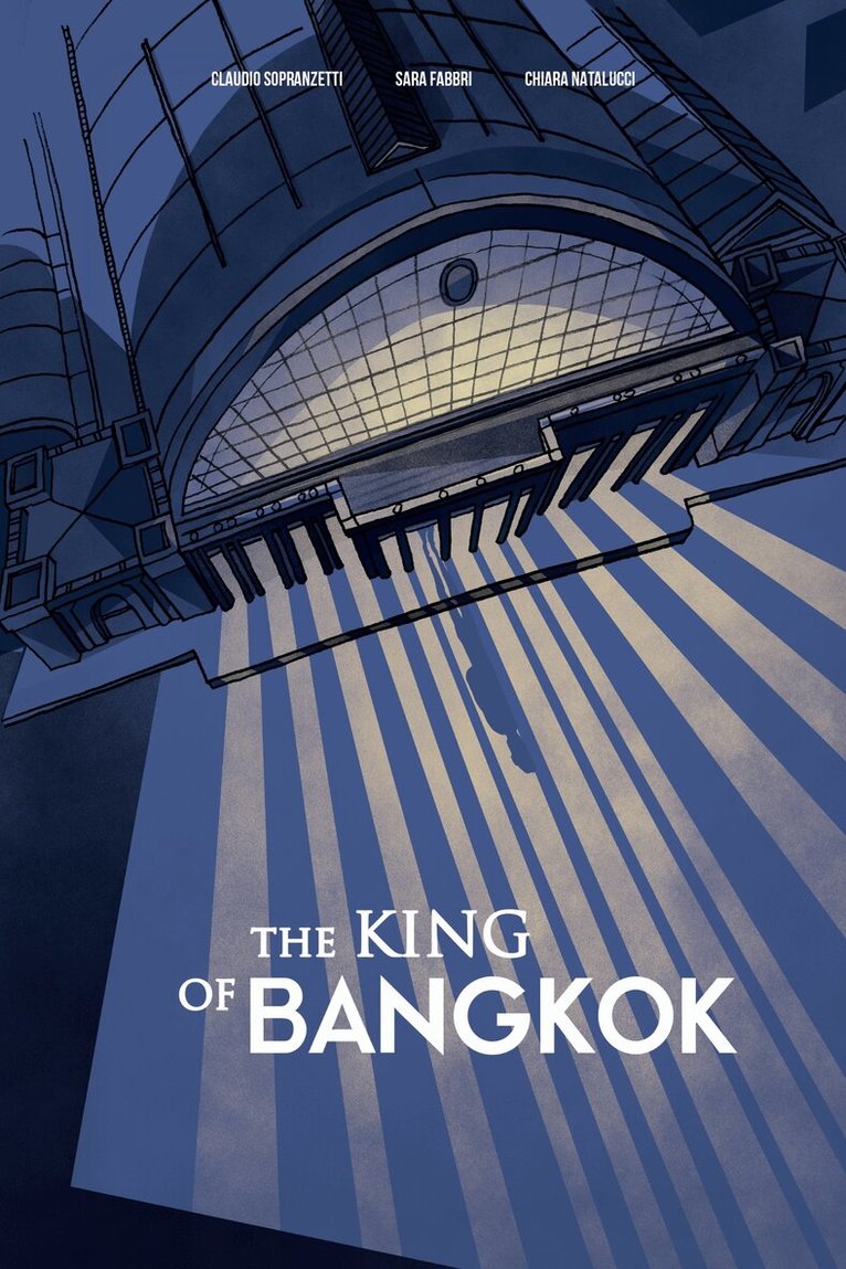 Claudio Sopranzetti, Sara Fabbri, Chiara Natalucci - King of Bangkok, E-bok