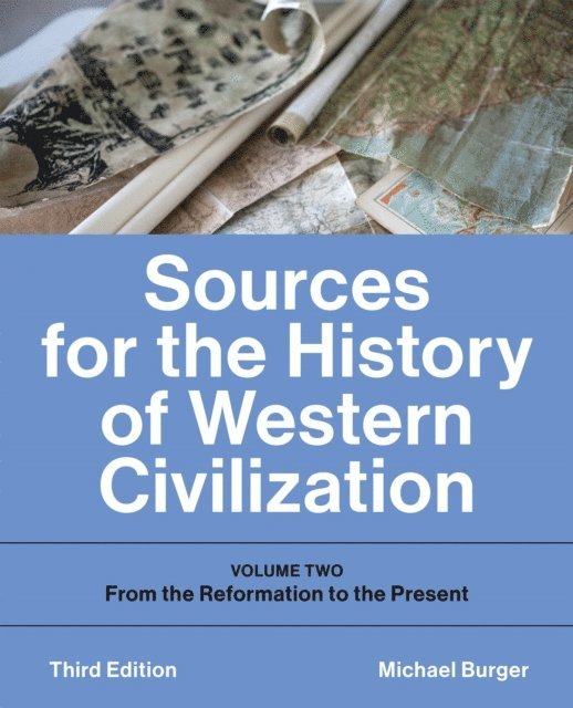 Michael Burger - Sources for the History of Western Civilization, E-bok