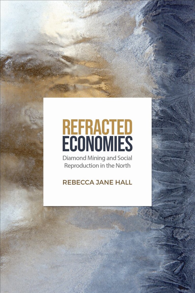 Rebecca Jane Hall - Refracted Economies, Häftad