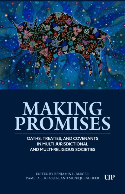 Pamela Klassen, Benjamin Berger, Monique Scheer - Making Promises, E-bok