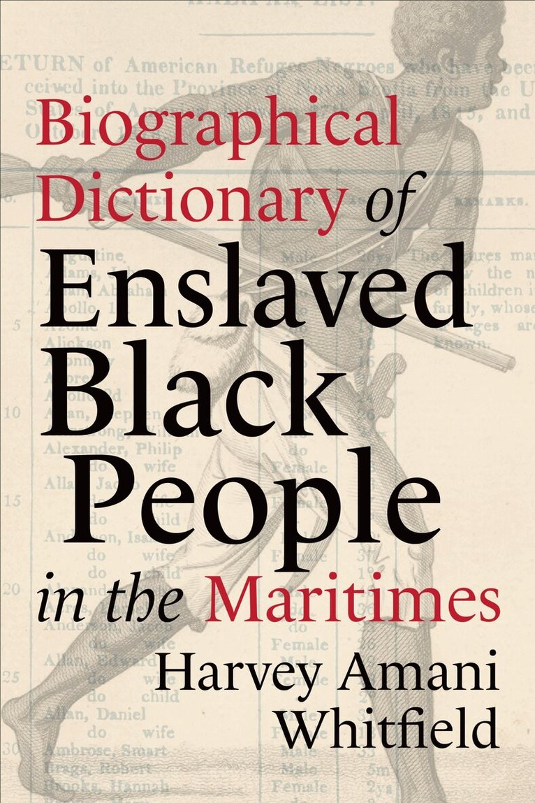 Harvey Whitfield - Biographical Dictionary of Enslaved Black People in the Maritimes, E-bok