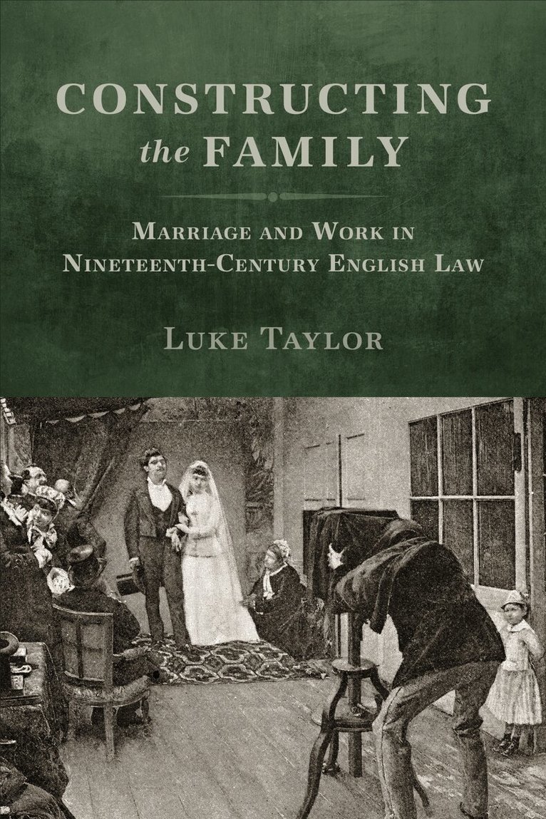 Luke Taylor - Constructing the Family, E-bok