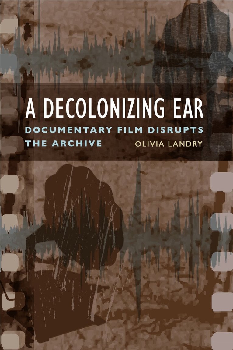 Olivia Landry - Decolonizing Ear, E-bok