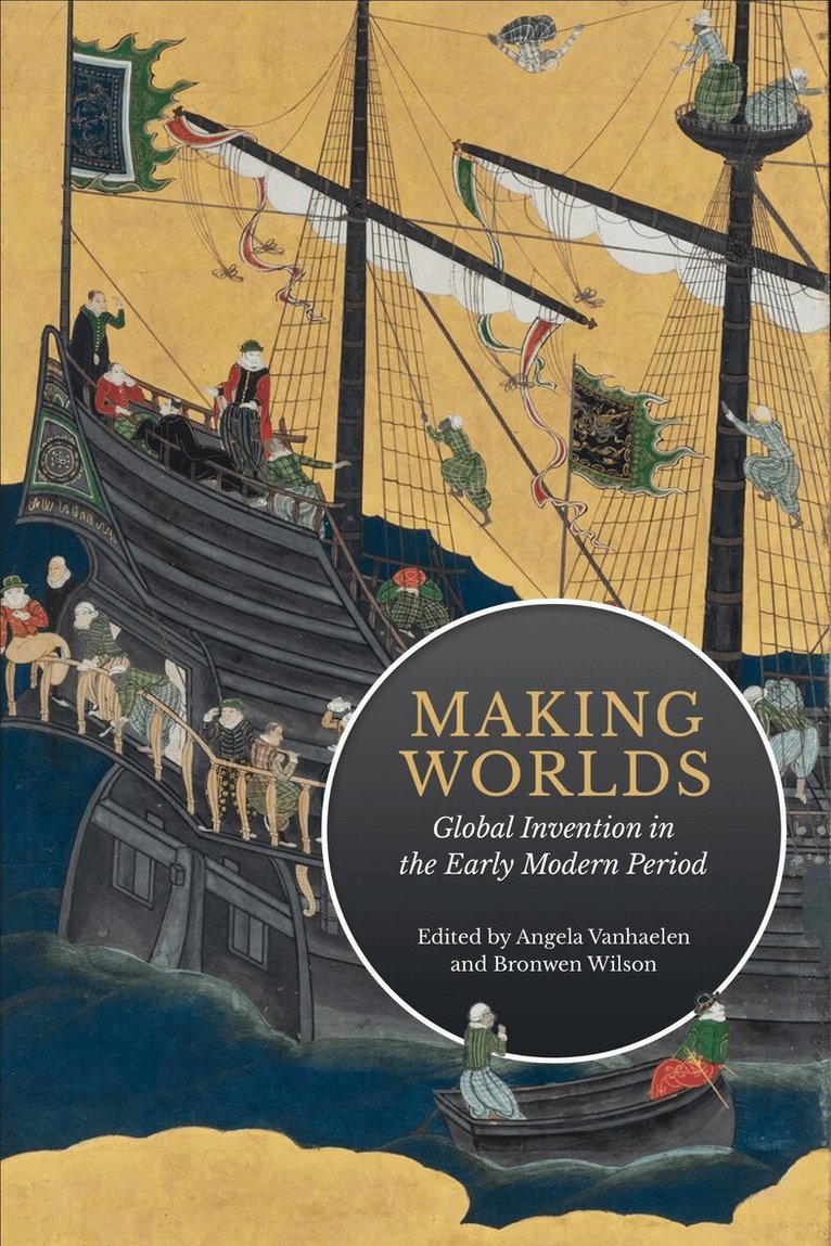 Angela Vanhaelen, Bronwen Wilson - Making Worlds, E-bok