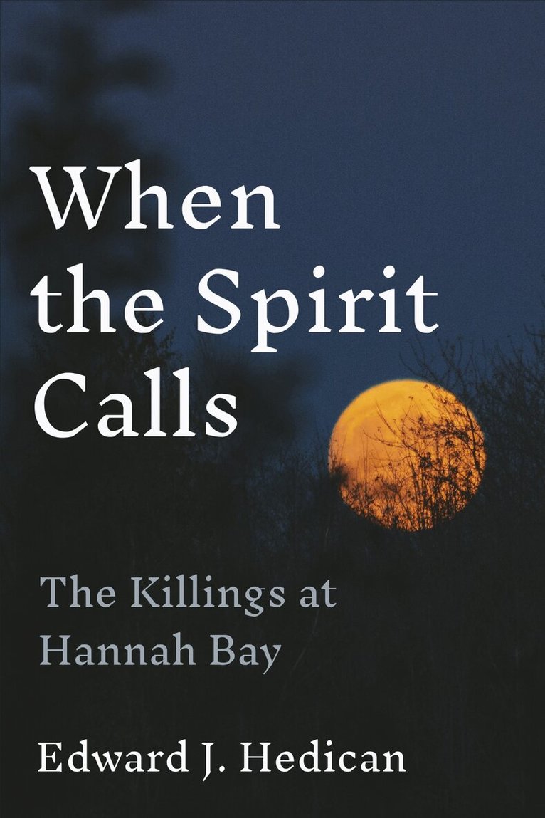 Edward J. Hedican - When the Spirit Calls, Inbunden. Tillgänglighet: Lägg i varukorg