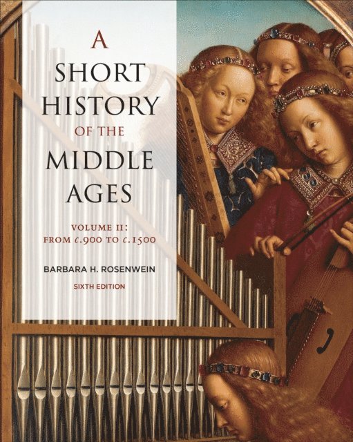 Barbara Rosenwein - Short History of the Middle Ages, Volume II, E-bok