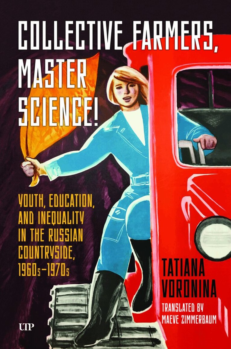 Tatiana Voronina - Collective Farmers, Master Science, E-bok