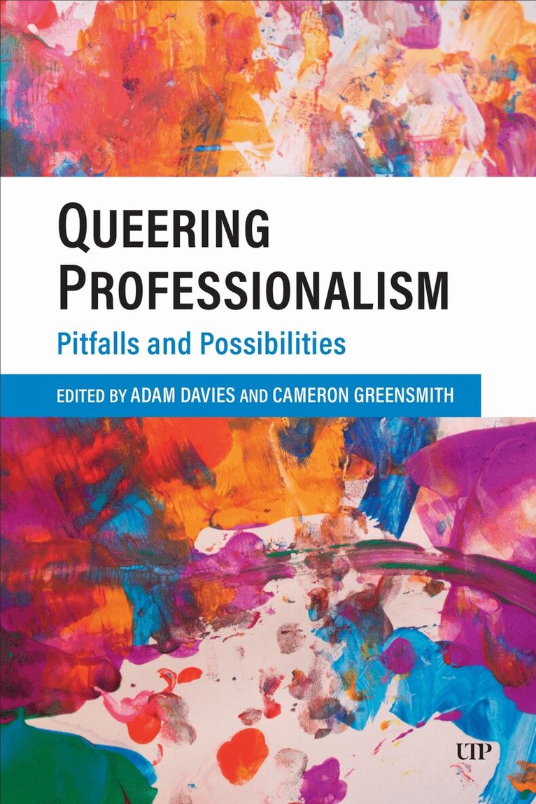 Adam Davies, Cameron Greensmith - Queering Professionalism, E-bok