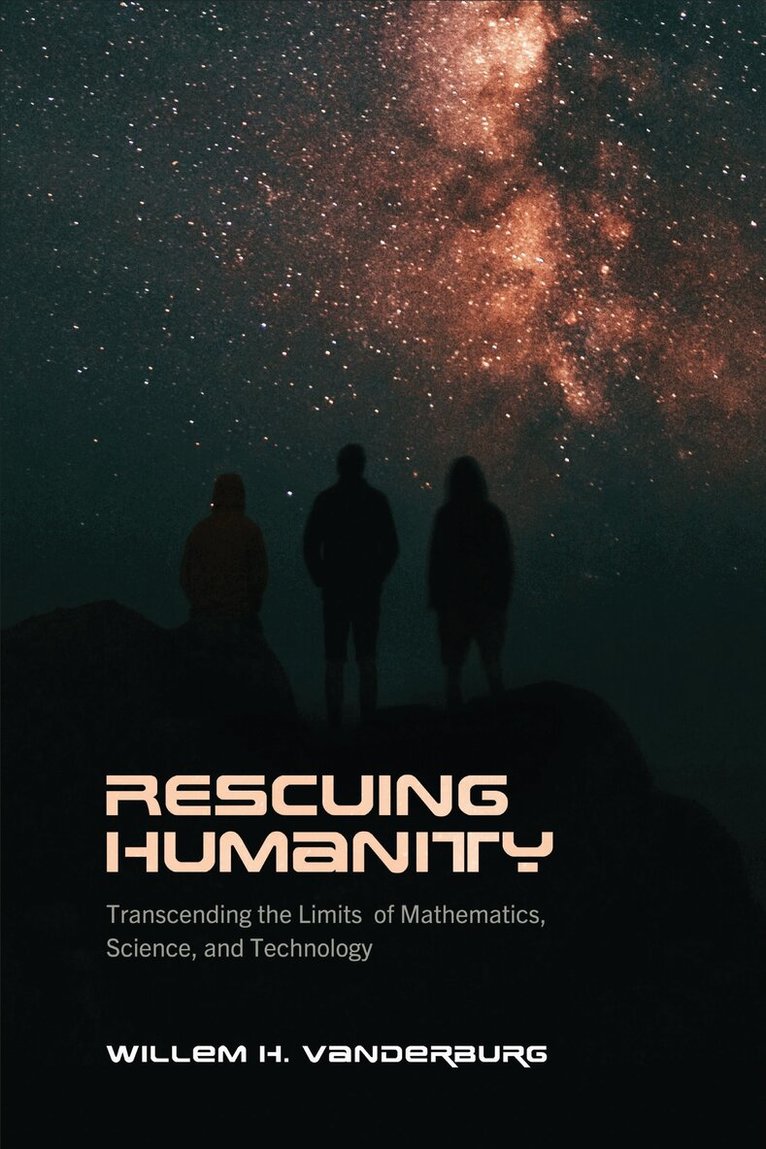 Willem H. Vanderburg - Rescuing Humanity, E-bok