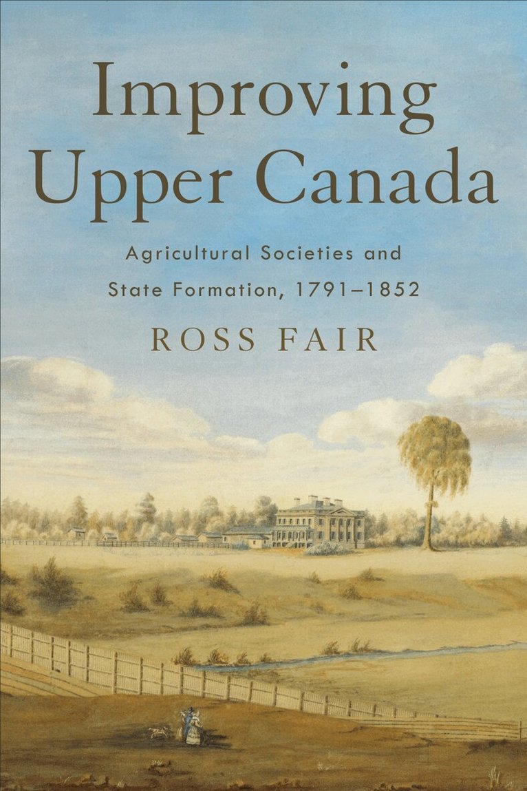 Ross Fair - Improving Upper Canada, E-bok. Tillgänglighet: Lägg i varukorg