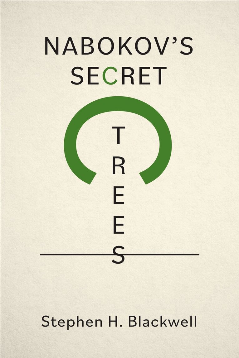 Stephen H. Blackwell - Nabokov's Secret Trees, E-bok