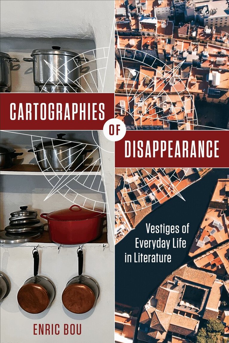 Enric Bou - Cartographies of Disappearance, E-bok