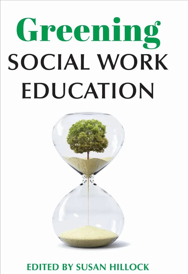 Susan Hillock - Greening Social Work Education, Inbunden. Tillgänglighet: Lägg i varukorg