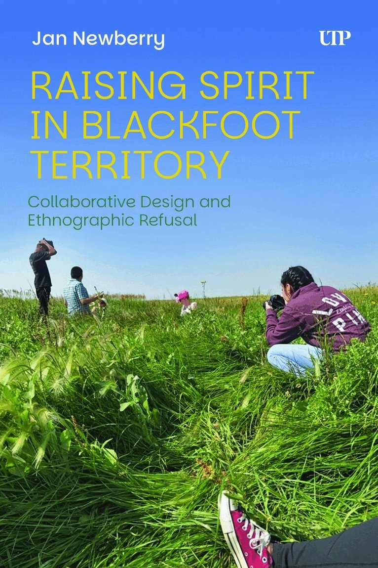 Jan Newberry - Raising Spirit in Blackfoot Territory, Häftad. Tillgänglighet: Lägg i varukorg