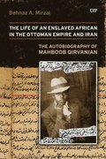 Life of an Enslaved African in the Ottoman Empire and Iran