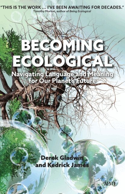 Derek Gladwin, Kedrick James - Becoming Ecological, E-bok