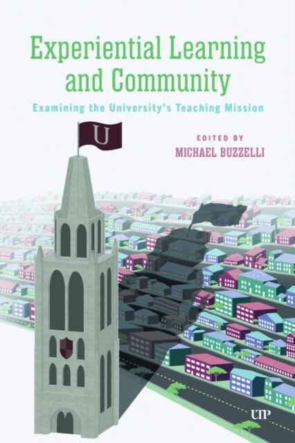Michael Buzzelli - Experiential Learning and Community, E-bok