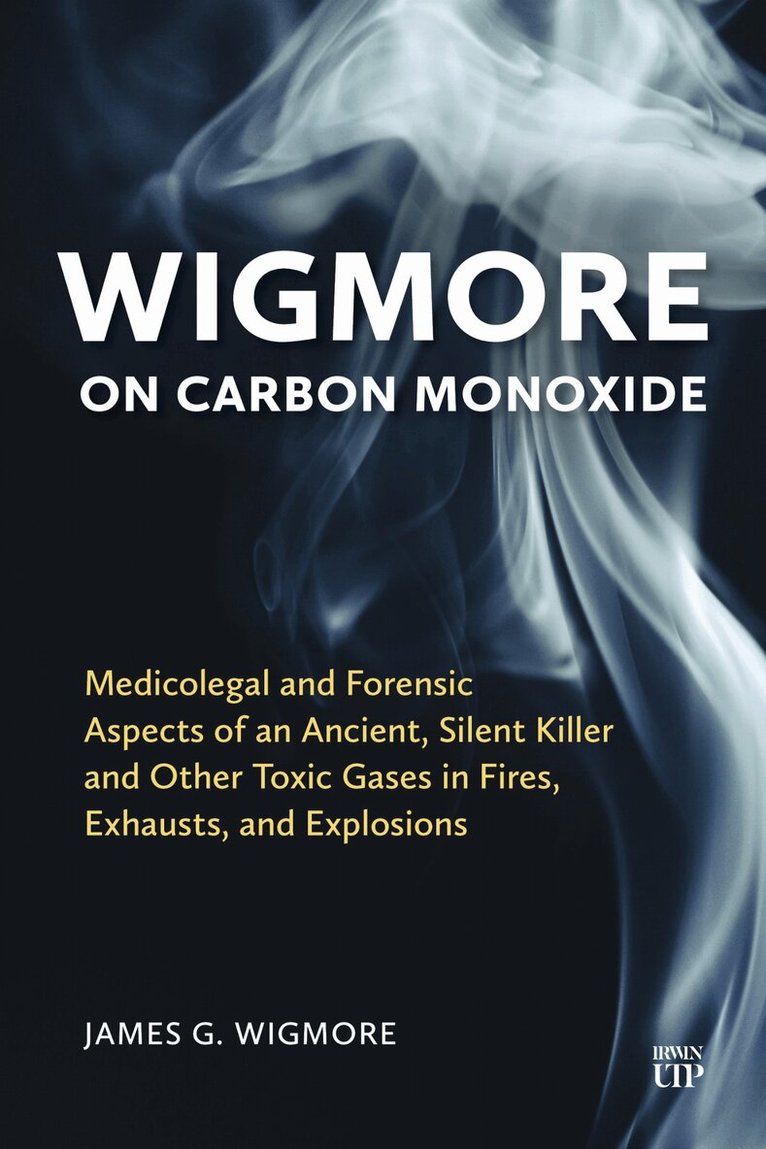 James G. Wigmore - Wigmore on Carbon Monoxide, Häftad. Tillgänglighet: Lägg i varukorg