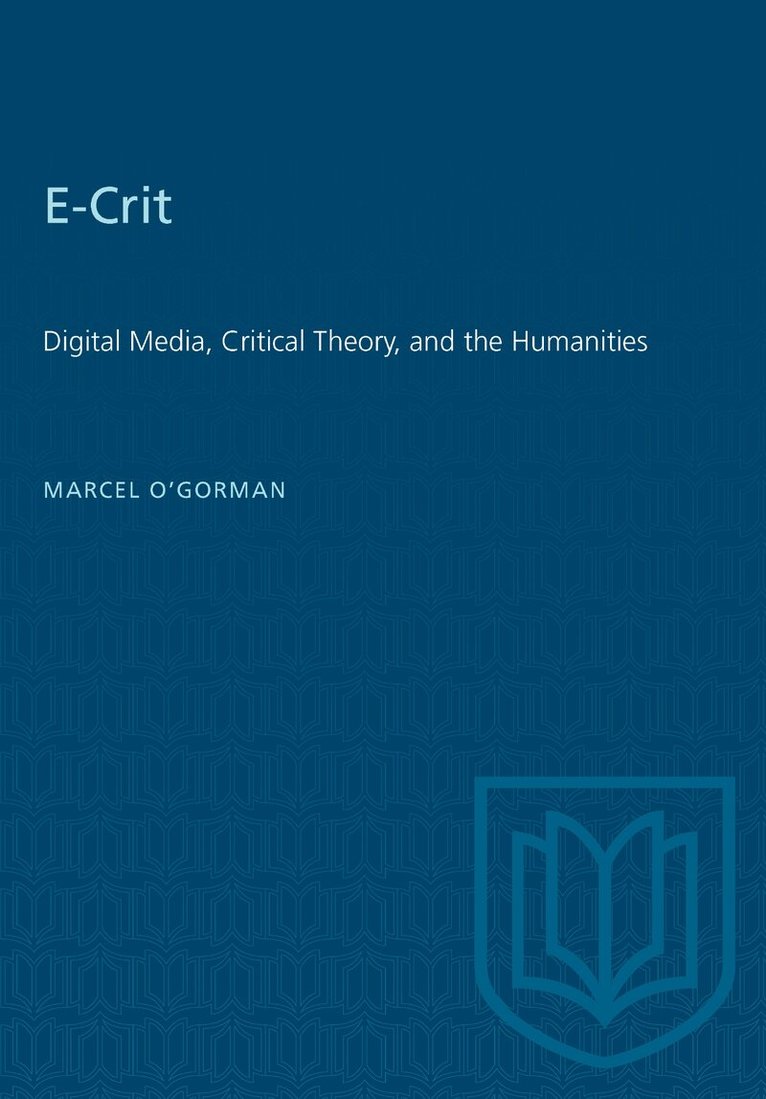 Marcel O'Gorman - E-Crit, E-bok