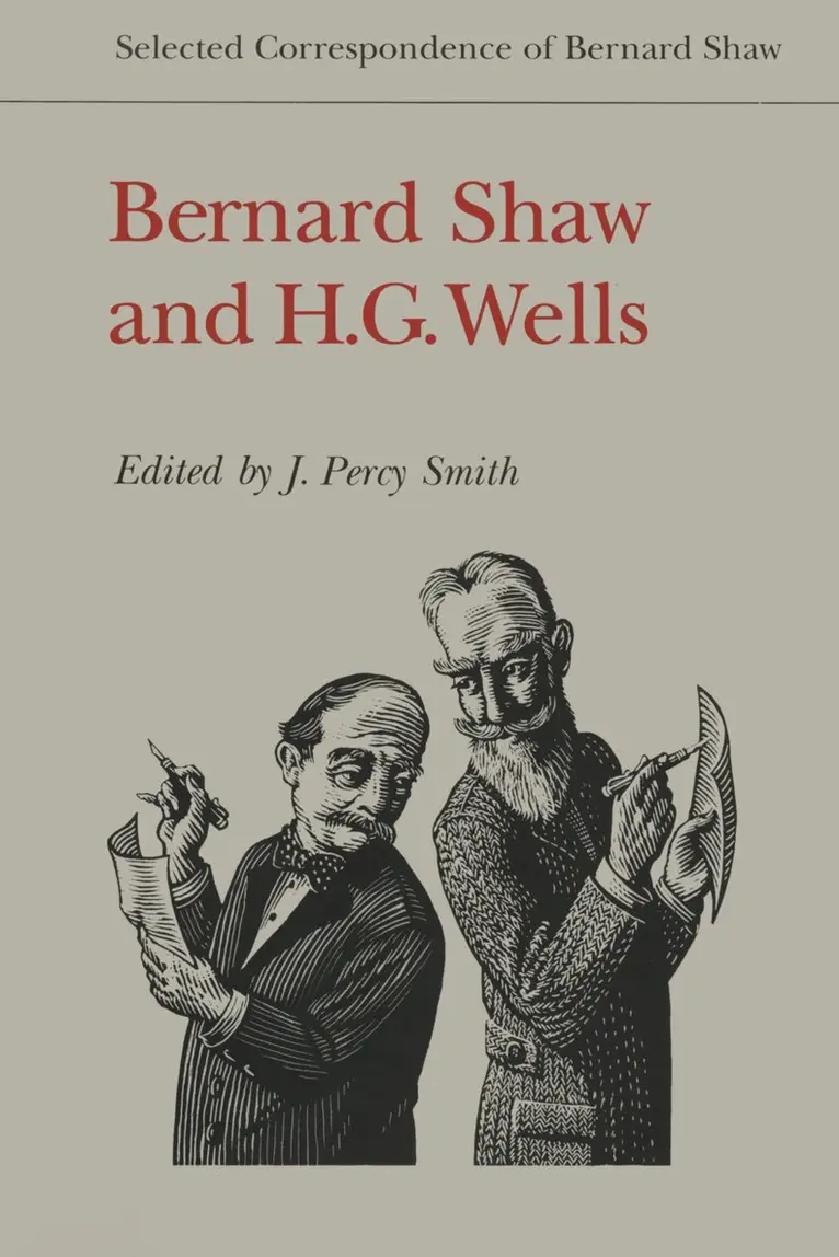Bernard Shaw, H.G. Wells, Percy Smith - Bernard Shaw and H.G. Wells, Häftad. Tillgänglighet: Lägg i varukorg