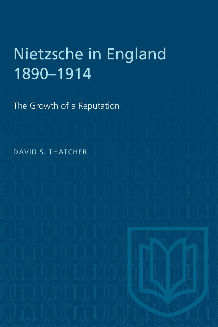 F.S. Thatcher - Nietzsche in England 1890-1914, Häftad