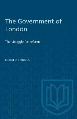 Gerald Rhodes - The Government of London: The struggle for reform, Häftad. Tillgänglighet: Lägg i varukorg