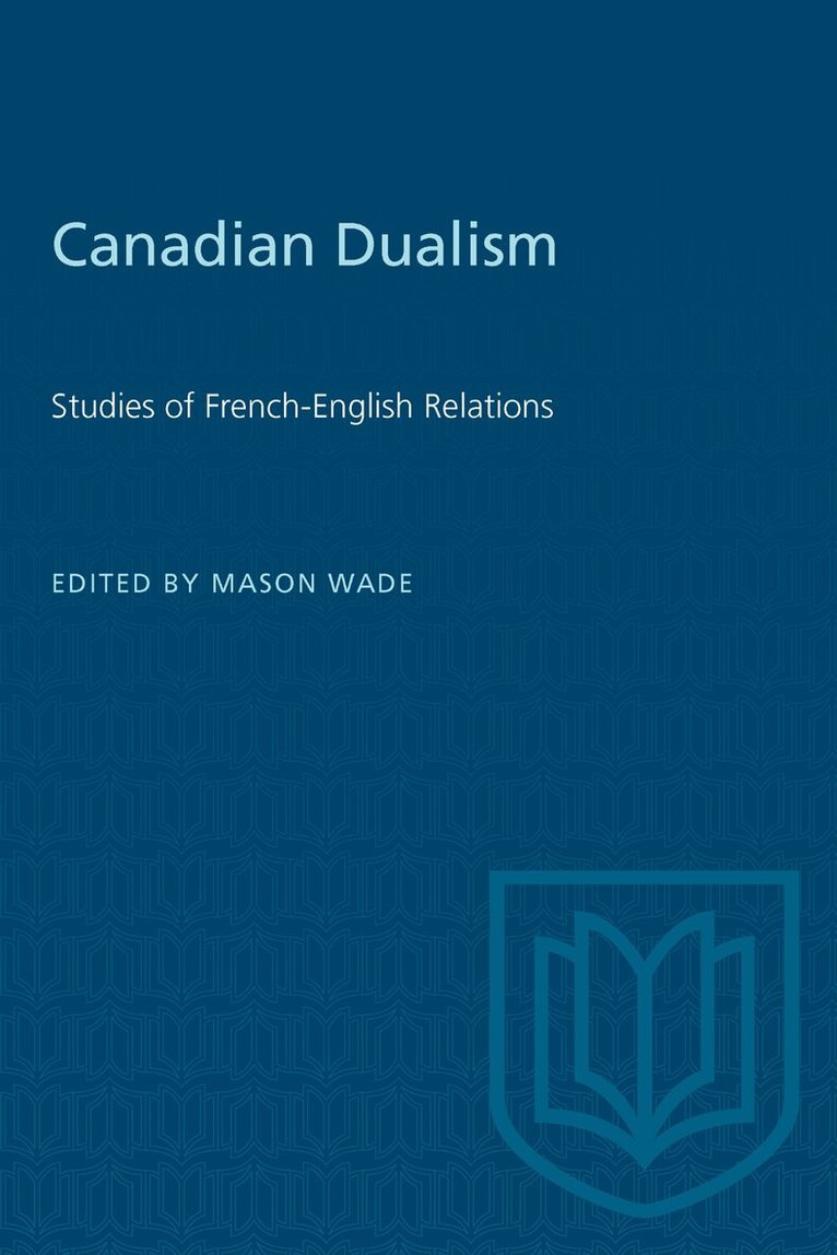 Mason Wade - Canadian Dualism, E-bok