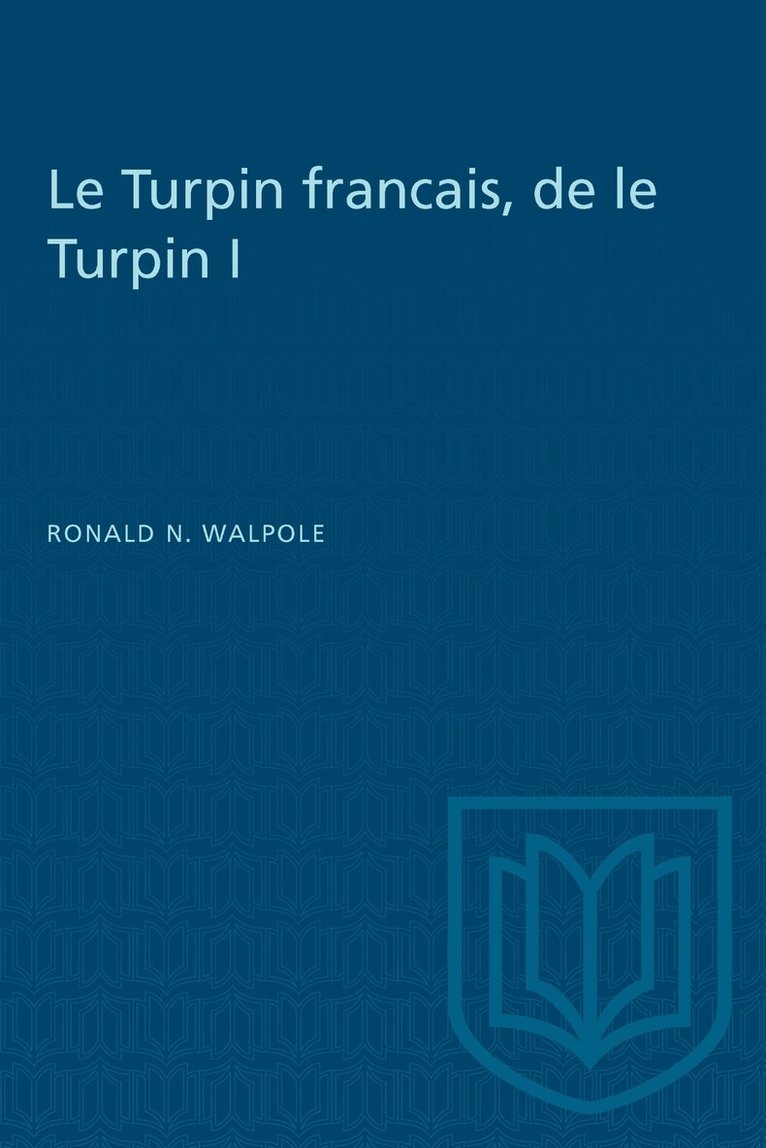 Ronald Noel Walpole - Le Turpin Francais, De Le Turpin I, E-bok