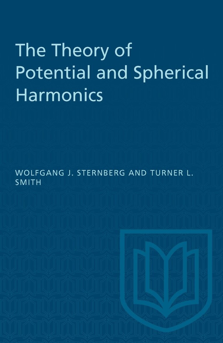 Wolfgang J. Sternberg, Turner L. Smith - Theory of Potential and Spherical Harmonics, E-bok