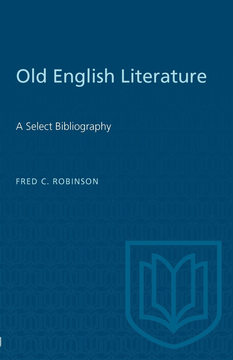 Fred Robinson - Old English Literature, E-bok