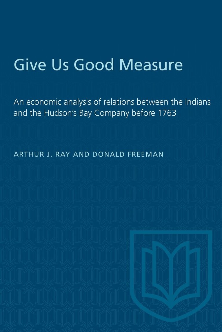 Arthur Ray, Donald B. Freeman - Give Us Good Measure, E-bok
